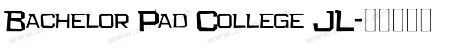 Bachelor Pad College JL字体转换
